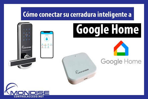 Cómo-conectar-su-cerradura-inteligente-a-Google-Home